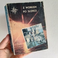 Bogdan Czubasiewicz Z WORKIEM PO SŁOŃCE 1984 podróżnicza człowiek na morzu