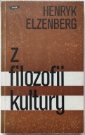 Z filozofii kultury - Henryk Elzenberg