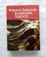KAMIENNE TABLICE - WOJCIECH ŻUKROWSKI