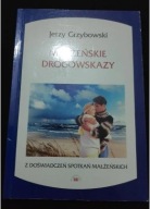 Małżeńskie drogowskazy Jerzy Grzybowski