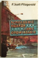 POPOŁUDNIE PISARZA I INNE OPOWIADANIA F. SCOTT FITZGERALD