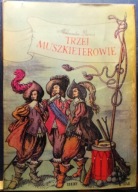DUMAS, Aleksander - Trzej MUSZKIETEROWIE [Iskry, Warszawa 1958]