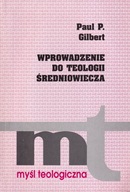 Wprowadzenie do teologii średniowiecza ; jak nowa