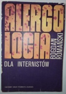 ALERGOLOGIA DLA INTERNISTÓW Bogdan Romański wyd.3