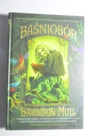 Brandon Mull Baśniobór