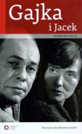Gajka i Jacek Kuron biografia ksiazka
