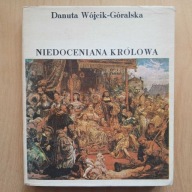 Danuta Wójcik-Góralska - Niedoceniana królowa