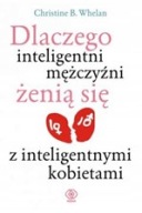 Dlaczego inteligentni mężczyźni żenią się z inteligentnymi kobietam ksiazka