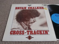 BRYAN CHALKER Cross Trackin'