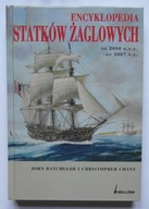 JOHN BATCHELOR, CHRISTOPHER CHANT - ENCYKLOPEDIA STATKÓW ŻAGLOWYCH