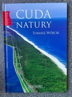 KSIĄŻKA - Cuda Natury - Tomasz Wójcik