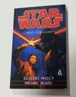 Noce Coruscant. Ścieżki Mocy Michael Reaves