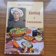 Rafał Gorzołka Gotuj z franciszkanami
