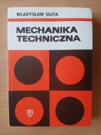 Mechanika techniczna , SIUTA