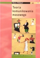 Teoria komunikowania masowego - Denis McQuail