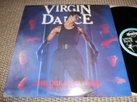 VIRGIN DANCE The Dream Is Over (We Can Make It)
