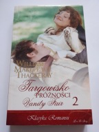 Targowisko próżności 2 Vanity Fair W Thackeray
