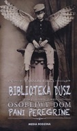 Osobliwy dom pani Peregrine Biblioteka dusz Ransom Riggs