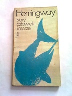 STARY CZŁOWIEK I MORZE - Ernest Hemingway
