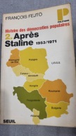 Historie des democraties popularies 1953/1971 Francois Fejto po francusku