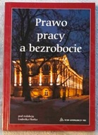 Prawo pracy a bezrobocie - Ludwik Florek