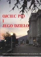 Ojciec Pio i jego dzieło - Leone