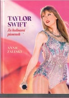 Zaleski Taylor Swift Za kulisami piosenek