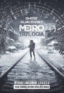 Metro. Trylogia. Wydanie limitowane Exodus Dmitry Glukhovsky
