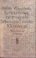 Renesansowe życie i dzieło Sebastiana Klonowicza