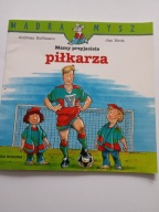 Mamy przyjaciela piłkarza Andreas Hoffmann Jan Birck Mądra Mysz