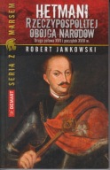 Hetmani Rzeczypospolitej Obojga Narodów. Druga połowa XVII i początek ; jn