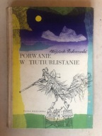 Porwanie w Tiuturlistanie, W. Żukrowski