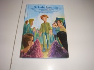 Szkioła latania czyli jak rozwinąć skrzydła w życiu i biznesie Lechowicz