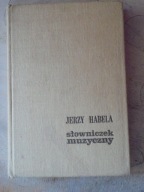 Książka "Słowniczek muzyczny" Jerzy Habela