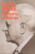 A Rhetoric of Motives - Kenneth Burke