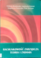 Rachunkowość zarządcza, teoria i zadania - Brodowska Kubiak Ossowska i inni