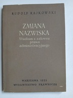 Zmiana nazwiska , RAJKOWSKI