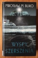 Wyspy szerszenia Mirosław M. Bujko