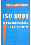 ISO 9001 W PRZEDSIĘBIORSTWIE TURYSTYCZNYM MAGDALENA KACHNIEWSKA