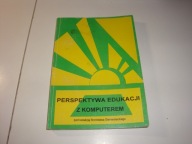 Perspektywa edukacji z komputerem pod. redakcją Siemienieckiego