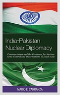 India-Pakistan Nuclear Diplomacy Carranza Mario E.