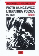 AGONIA i NADZIEJA tom 2 Piotr KUNCEWICZ