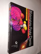 MATEMATYKA FIZYKA CHEMIA Encyklopedia Szkolna PWN (2009)