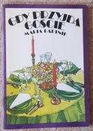 Gdy przyjdą goście - Maria Bartnik