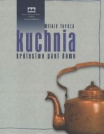Kuchnia królestwo pani domu antyki wyposażenie