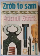 Zrób to sam Roland Goock