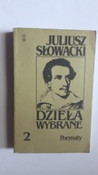 DZIELA WYBRANE 2 Poematy - Juliusz Slowacki
