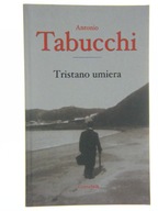 Tristano umiera Antonio Tabucchi