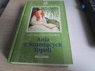 Ania z Szumiących Topoli Lucy Maud Montgomery
