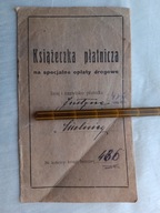 MIELNICA przedwojenna KSIĄŻECZKA PŁATNICZA NA OPŁATY DROGOWE 1928-34
